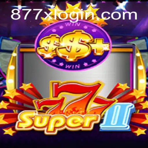 Exploring Super777II: A Comprehensive Guide and 877x Login Process